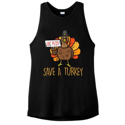 Save A Turkey Eat Pizza Funny Thanksgiving Ladies PosiCharge Tri-Blend Wicking Tank