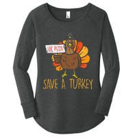 Save A Turkey Eat Pizza Funny Thanksgiving Women's Perfect Tri Tunic Long Sleeve Shirt