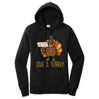 Save A Turkey Eat Pizza Funny Thanksgiving Women's Pullover Hoodie