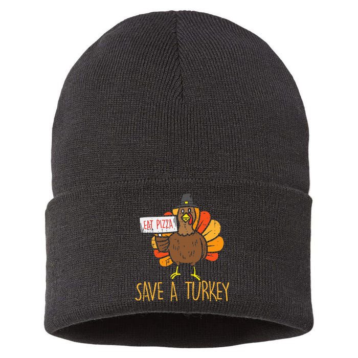 Save A Turkey Eat Pizza Funny Thanksgiving Sustainable Knit Beanie