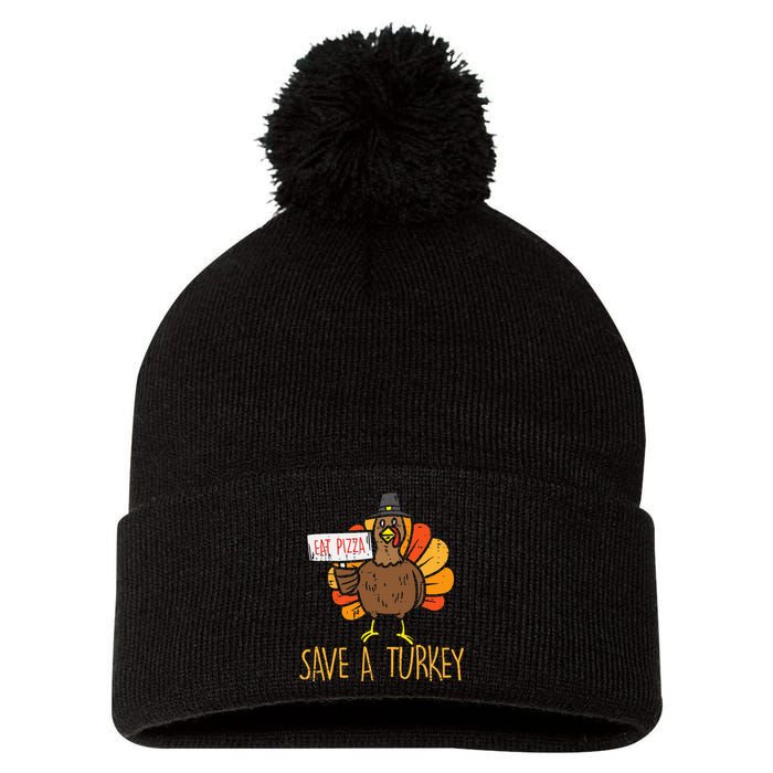 Save A Turkey Eat Pizza Funny Thanksgiving Pom Pom 12in Knit Beanie