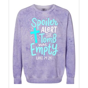 Spoiler Alert Tomb Was Empty Easter Religious Christian Gift Colorblast Crewneck Sweatshirt