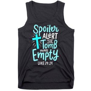 Spoiler Alert Tomb Was Empty Easter Religious Christian Gift Tank Top