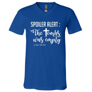 Spoiler Alert Tomb Was Empty Easter Funny Christian Gift V-Neck T-Shirt