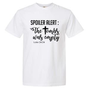 Spoiler Alert Tomb Was Empty Easter Funny Christian Gift Garment-Dyed Heavyweight T-Shirt