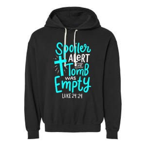 Spoiler Alert Tomb Was Empty Easter Christian Garment-Dyed Fleece Hoodie