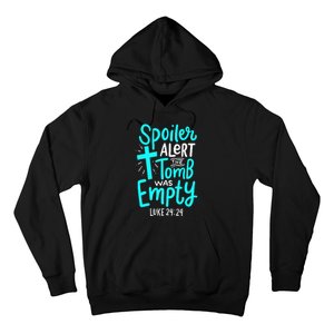 Spoiler Alert Tomb Was Empty Easter Christian Hoodie