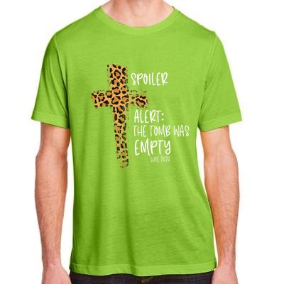 Spoiler Alert Tomb Was Empty Easter Religious Christian Gift Cool Gift Adult ChromaSoft Performance T-Shirt