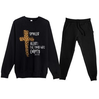 Spoiler Alert Tomb Was Empty Easter Religious Christian Gift Cool Gift Premium Crewneck Sweatsuit Set