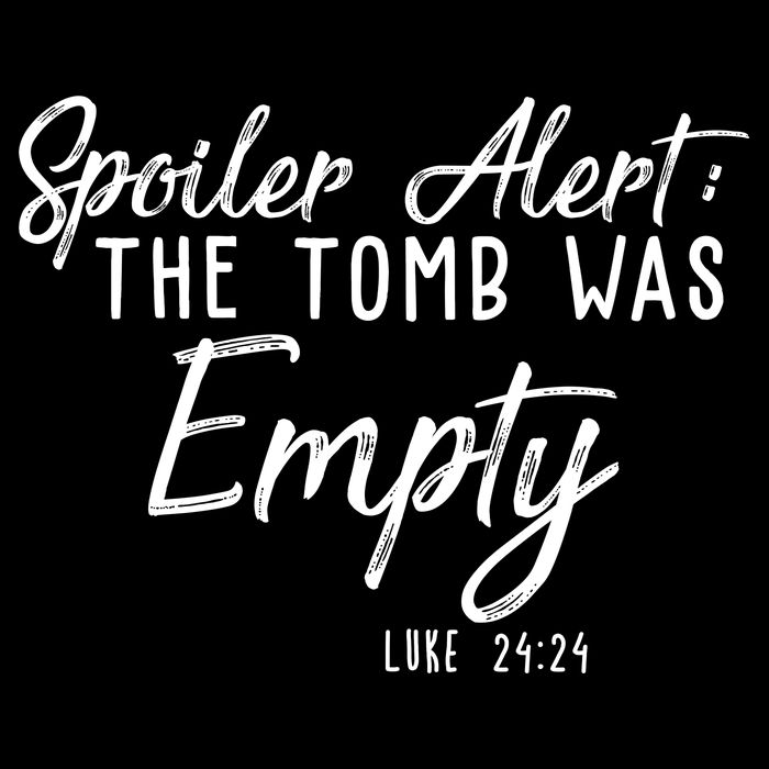 Spoiler Alert The Tomb Was Empty Christianity Impact Tech Backpack