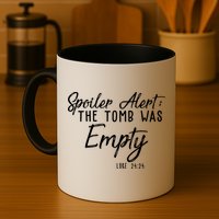Spoiler Alert The Tomb Was Empty Christianity Mug