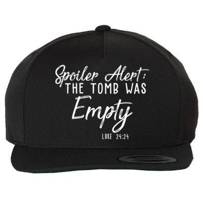 Spoiler Alert The Tomb Was Empty Christianity Wool Snapback Cap