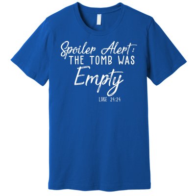 Spoiler Alert The Tomb Was Empty Christianity Premium T-Shirt