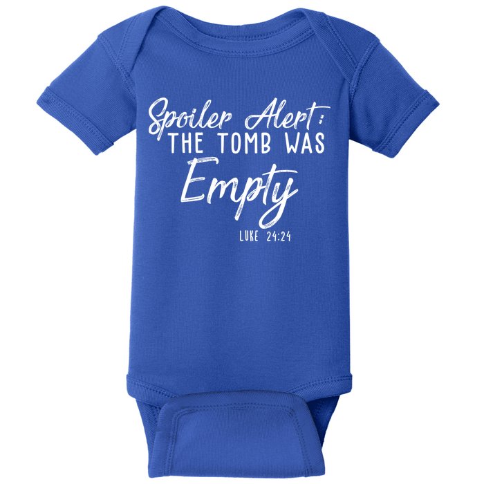 Spoiler Alert The Tomb Was Empty Christianity Baby Bodysuit