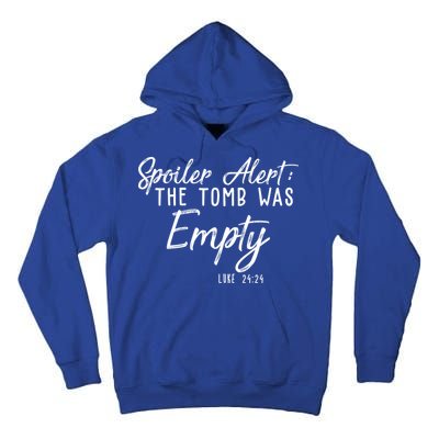 Spoiler Alert The Tomb Was Empty Christianity Tall Hoodie