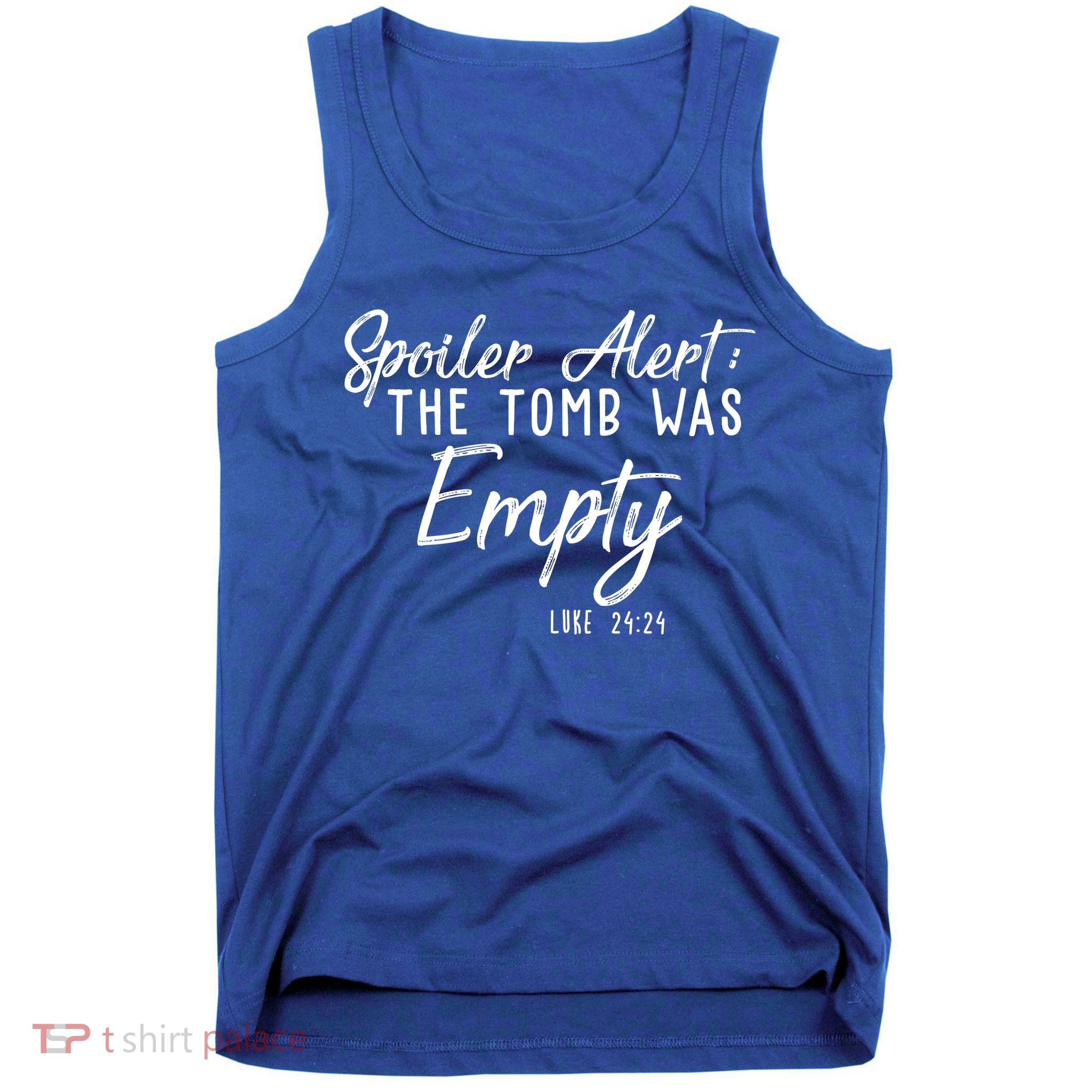 Spoiler Alert The Tomb Was Empty Christianity Tank Top