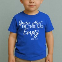 Spoiler Alert The Tomb Was Empty Christianity Toddler T-Shirt