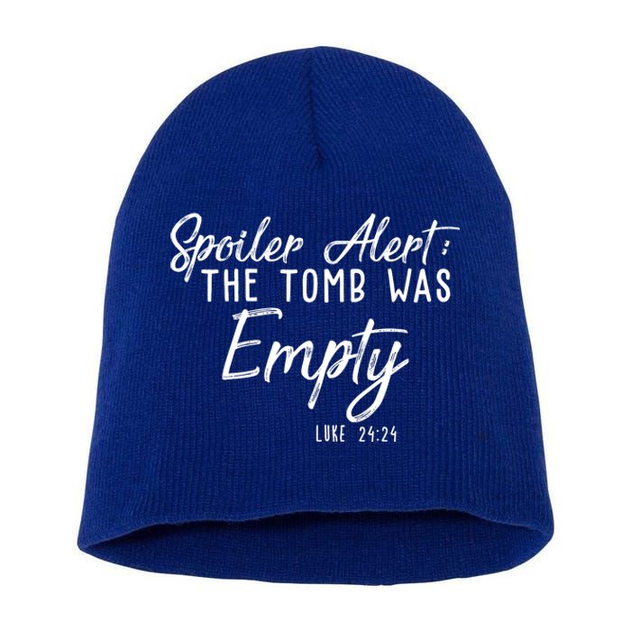 Spoiler Alert The Tomb Was Empty Christianity Short Acrylic Beanie