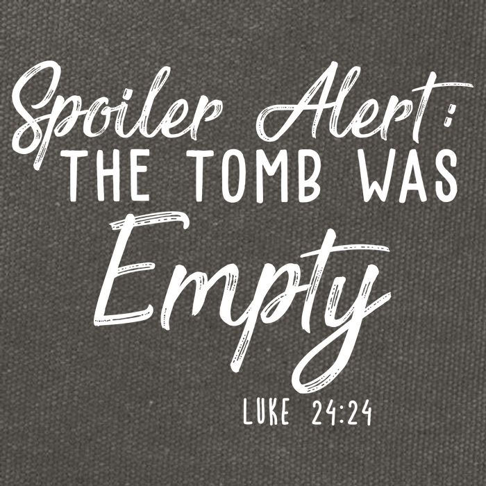 Spoiler Alert The Tomb Was Empty Christianity Cotton Canvas Backpack