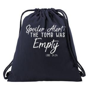 Spoiler Alert The Tomb Was Empty Christianity Drawstring Bag