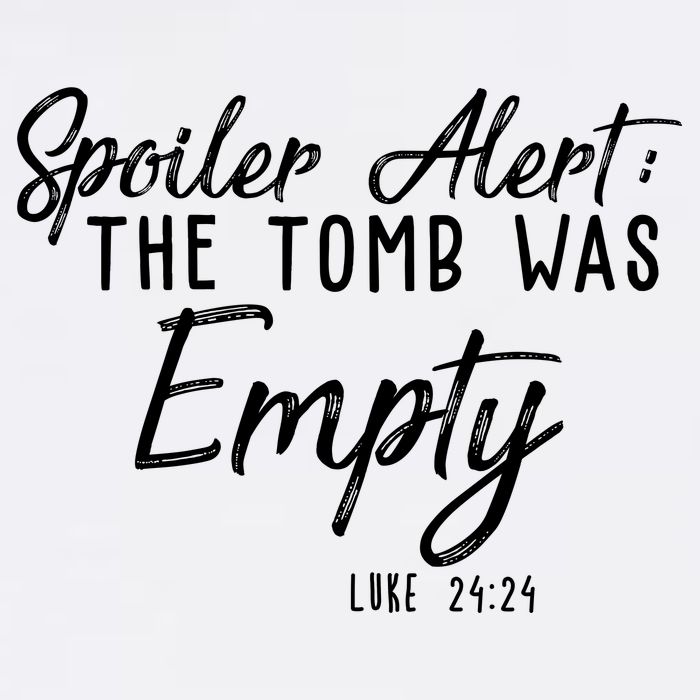 Spoiler Alert The Tomb Was Empty Christianity Garment-Dyed Sweatshirt