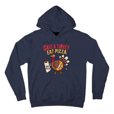 Save A Turkey Eat Pizza Funny Autumn Thanksgiving Groovy Hoodie