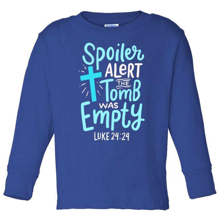 Spoiler Alert Tomb Was Empty Easter Religious Christian Gift Toddler Long Sleeve Shirt