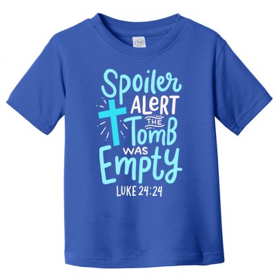 Spoiler Alert Tomb Was Empty Easter Religious Christian Gift Toddler T-Shirt