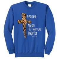 Spoiler Alert Tomb Was Empty Easter Religious Christian Gift Sweatshirt