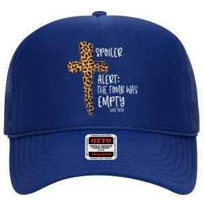 Spoiler Alert Tomb Was Empty Easter Religious Christian Gift High Crown Mesh Back Trucker Hat