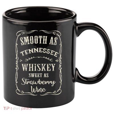 Smooth As Tennessee Whiskey Funny Humour Vacation 11oz C Handle Ceramic Mug