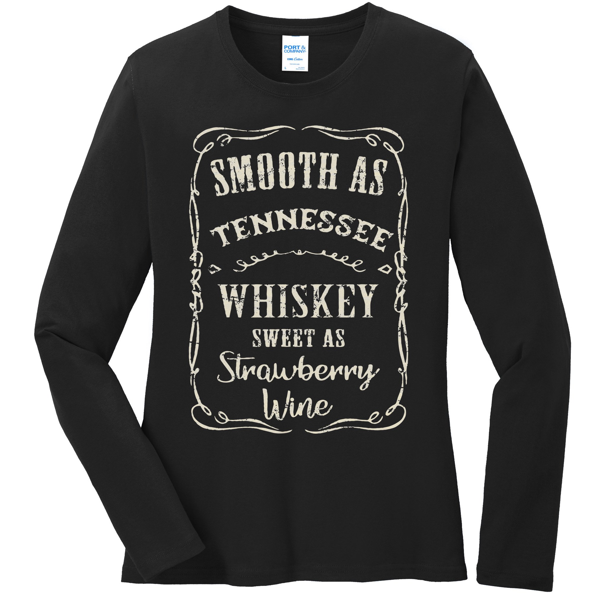 Smooth As Tennessee Whiskey Funny Humour Vacation Ladies Long Sleeve Shirt