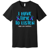 Suicide Awareness Tal Health Awareness Premium T-Shirt