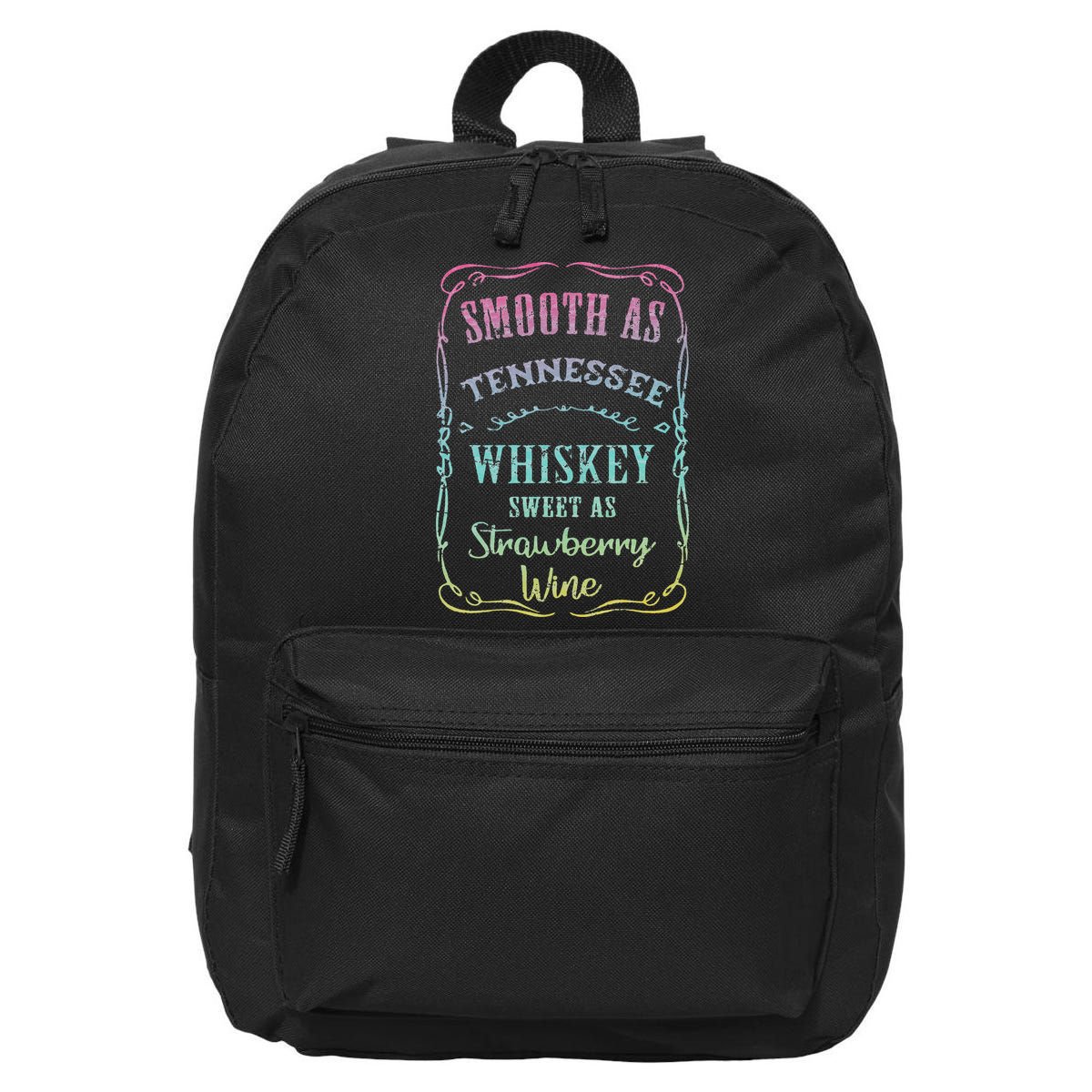 Smooth as Tennessee Whiskey Funny Vacation 16 in Basic Backpack