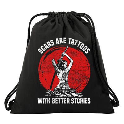 Scars Are Tattoos With Better Stories Funny Gift Drawstring Bag