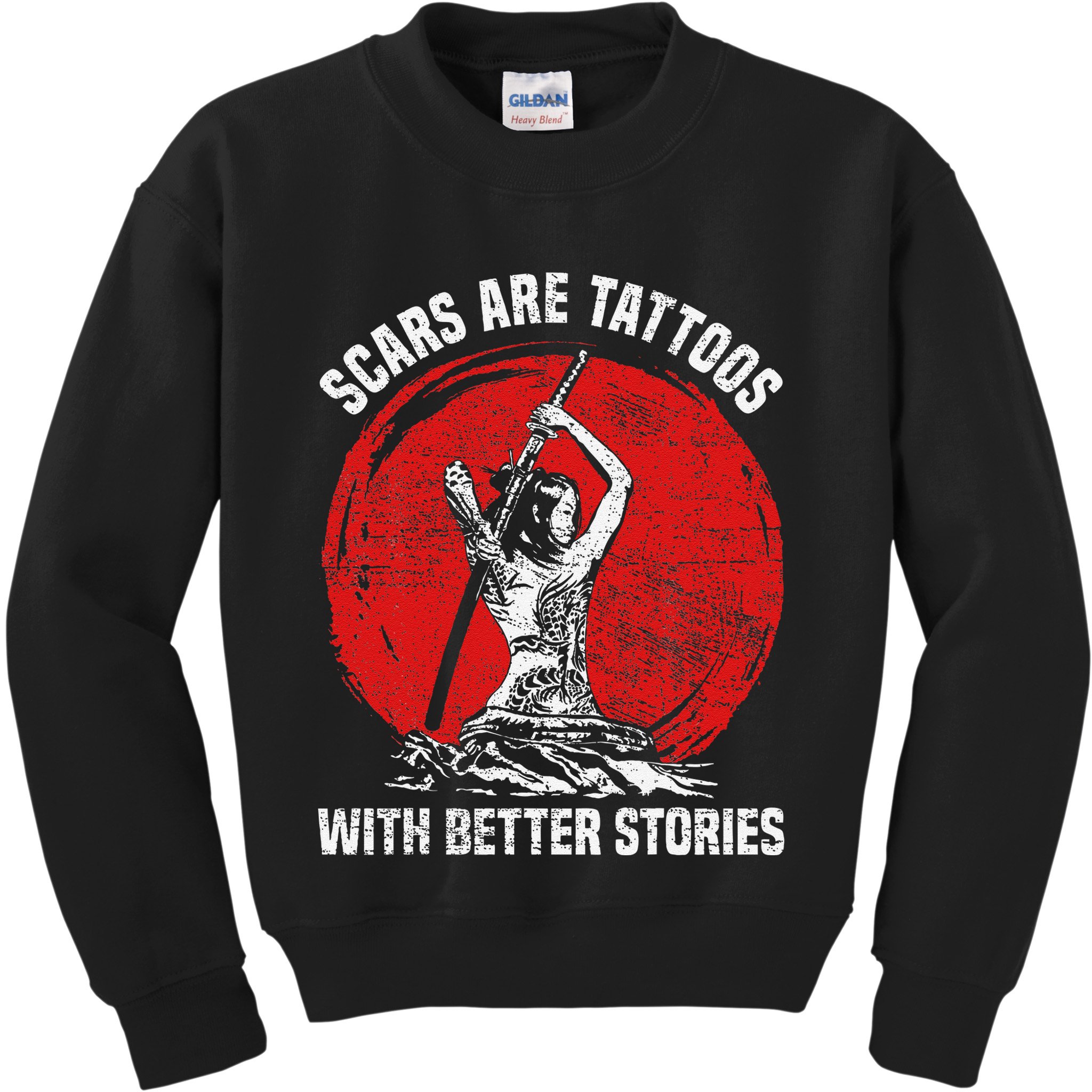 Scars Are Tattoos With Better Stories Funny Gift Kids Sweatshirt