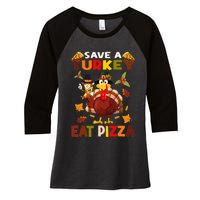 Save A Turkey Eat A Pizza Funny Thanksgiving Costume Women's Tri-Blend 3/4-Sleeve Raglan Shirt