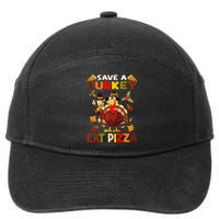 Save a turkey eat a pizza Thanksgiving  7-Panel Snapback Hat