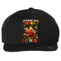 Save a turkey eat a pizza Thanksgiving  Wool Snapback Cap