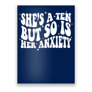 She's A Ten But So Is Her Anxiety Retro Groovy Poster