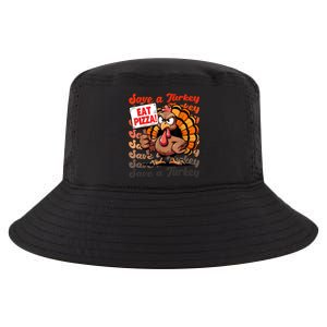 Save A Turkey Eat Pizza Funny Autumn Thanksgiving Groovy Cool Comfort Performance Bucket Hat