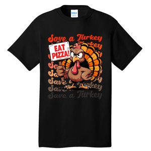 Save A Turkey Eat Pizza Funny Autumn Thanksgiving Groovy Tall T-Shirt