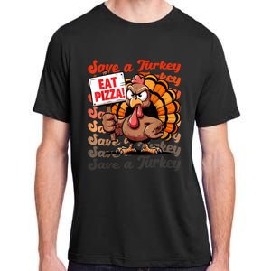 Save A Turkey Eat Pizza Funny Autumn Thanksgiving Groovy Adult ChromaSoft Performance T-Shirt