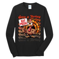 Save A Turkey Eat Pizza Funny Autumn Thanksgiving Groovy Tall Long Sleeve T-Shirt