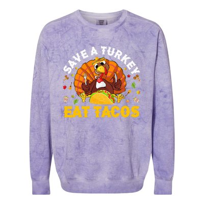 Save A Turkey Eat Tacos Thanksgiving Sombrero Turkey Taco Colorblast Crewneck Sweatshirt