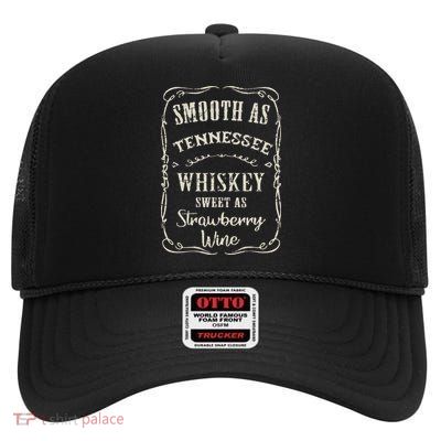 Smooth As Tennessee Whiskey Funny Humour Vacation High Crown Mesh Back Trucker Hat