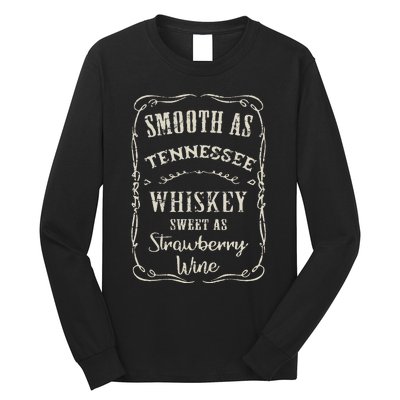 Smooth As Tennessee Whiskey Funny Humour Vacation Long Sleeve Shirt