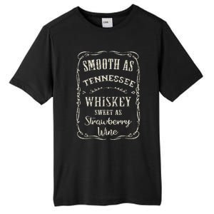 Smooth As Tennessee Whiskey Funny Humour Vacation Tall Fusion ChromaSoft Performance T-Shirt