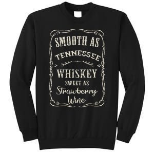 Smooth As Tennessee Whiskey Funny Humour Vacation Tall Sweatshirt