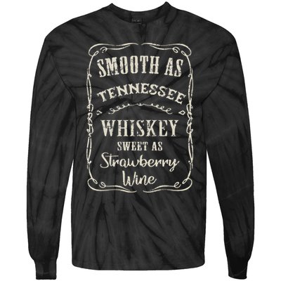 Smooth As Tennessee Whiskey Funny Humour Vacation Tie-Dye Long Sleeve Shirt